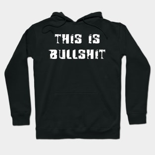 THIS IS BULLSHIT Face Mask design Hoodie